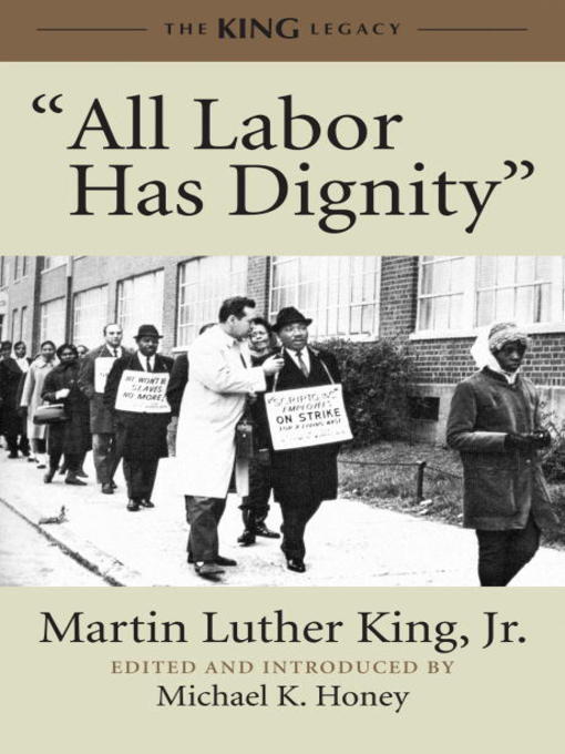 Title details for "All Labor Has Dignity" by Dr. Martin Luther King, Jr. - Available